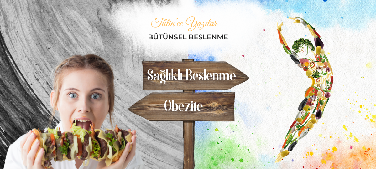 Obezite ve Beslenme: Ultra İşlenmiş Gıdaların Rolü ve Sağlıklı Yaşam Tarzı Önerileri